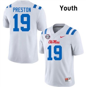 Youth MJ Preston White Ole Miss Rebels #19 College Football University Jersey 190341-486